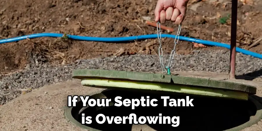 If Your Septic Tank is Overflowing