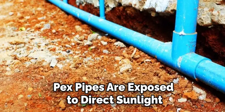 Pex Pipes Are Exposed to Direct Sunlight