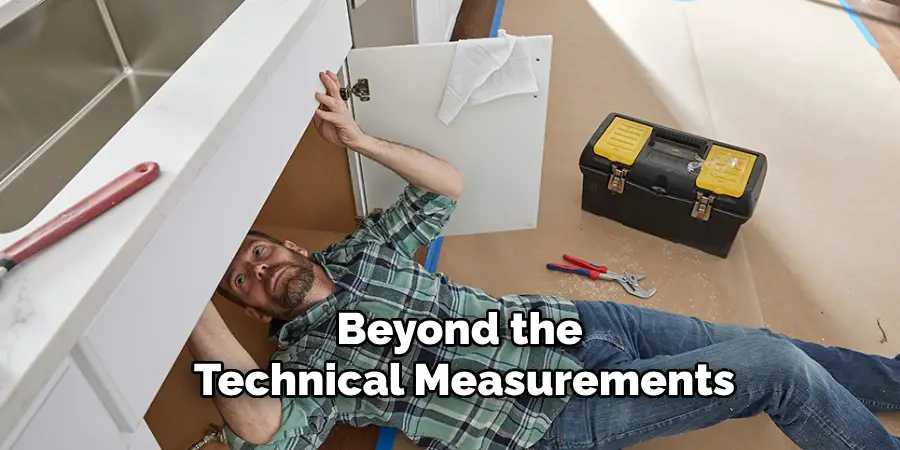 Beyond the 
Technical Measurements