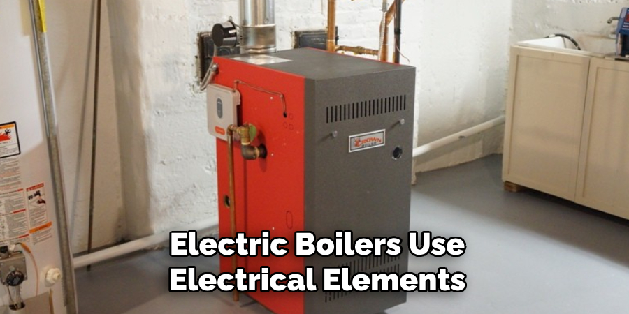 Electric Boilers Use
Electrical Elements