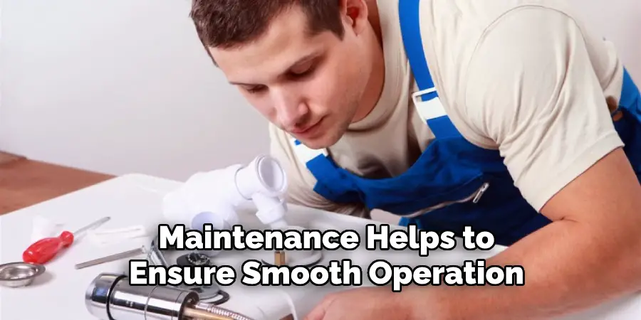 Maintenance Helps to
Ensure Smooth Operation