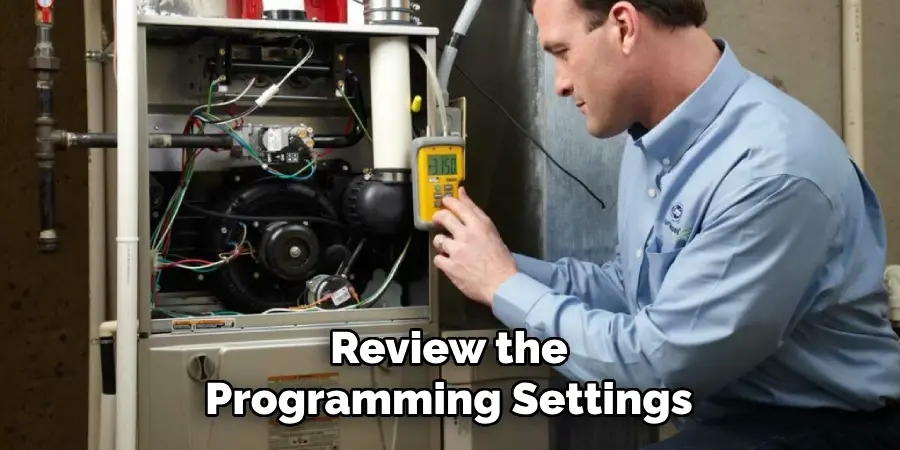 Review the
Programming Settings