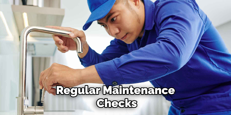 Regular Maintenance Checks