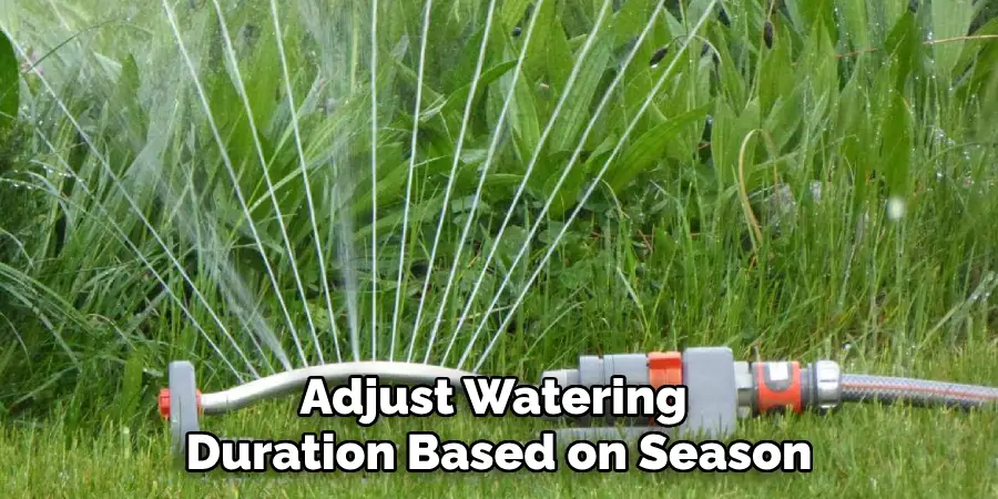 Adjust Watering Duration Based on Season