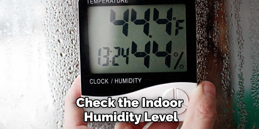 Check the Indoor Humidity Level