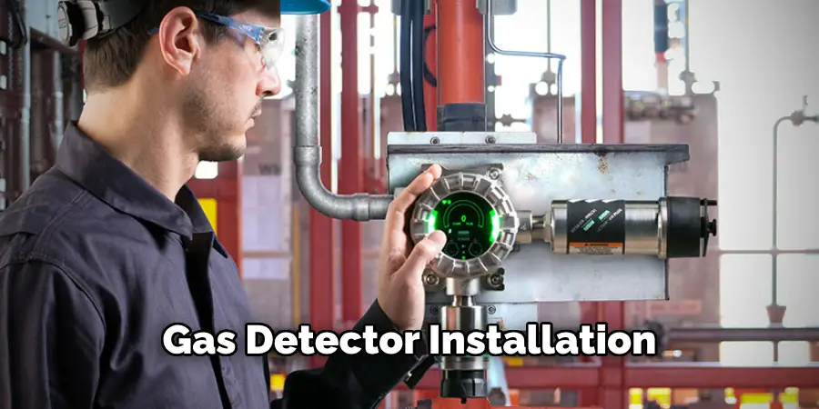 Gas Detector Installation