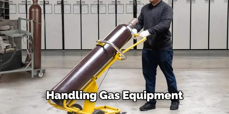 Handling Gas Equipment