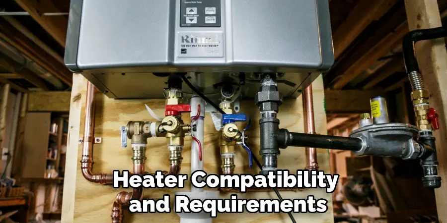 Heater Compatibility and Requirements