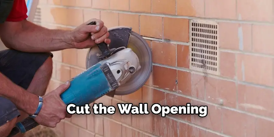 Cut the Wall Opening