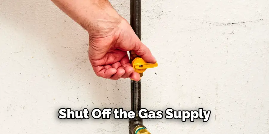 Shut Off the Gas Supply