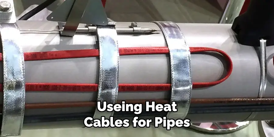 Use Heat Cables for Pipes