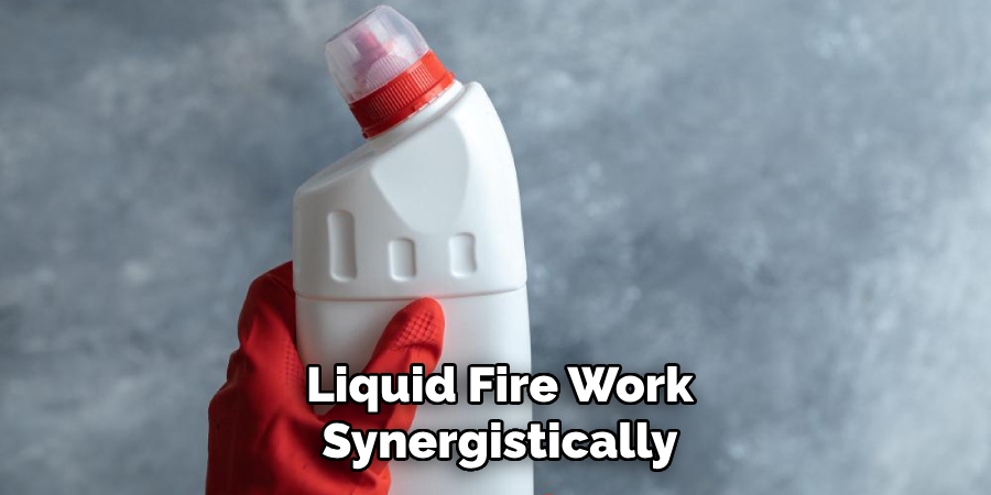 Liquid Fire Work
Synergistically