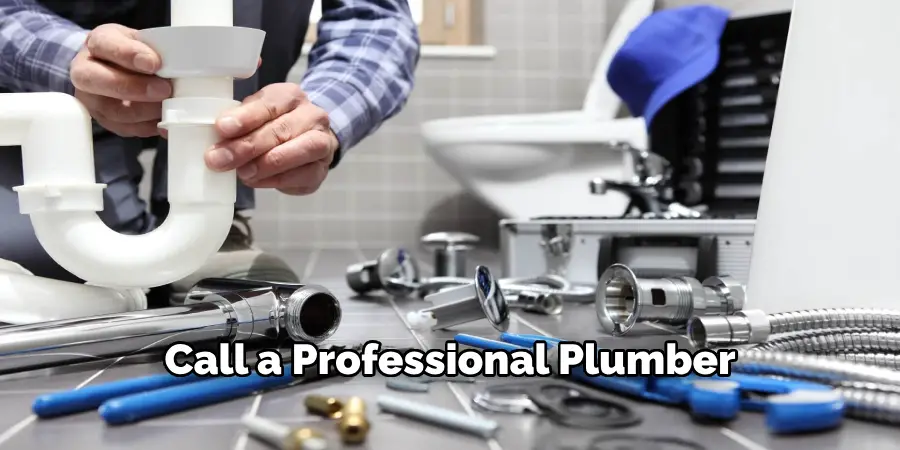 Call a Professional Plumber