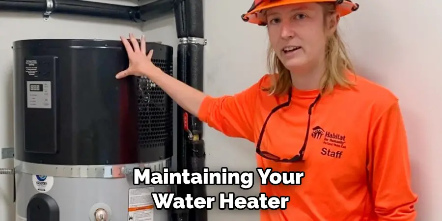 Maintaining Your Water Heater