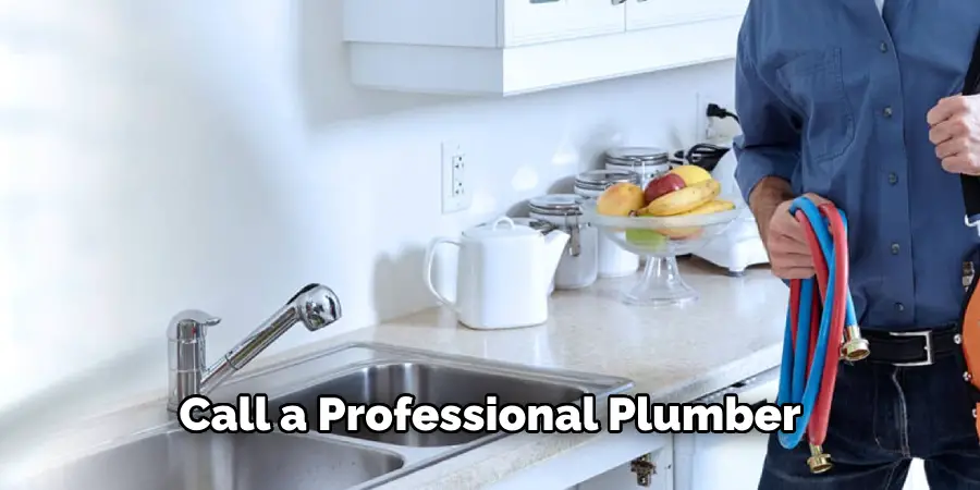 Call a Professional Plumber