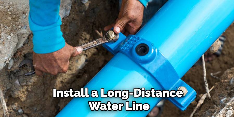 Install a Long-Distance Water Line