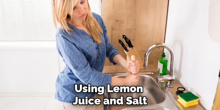 Using Lemon Juice and Salt