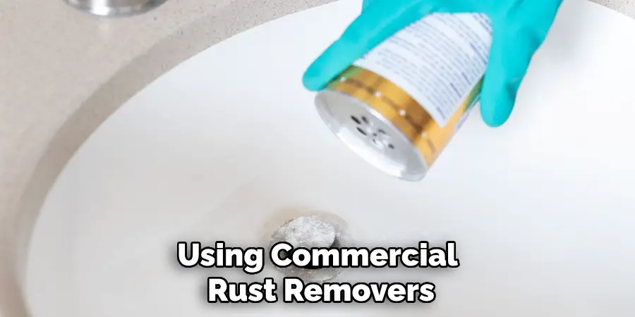 Using Commercial Rust Removers