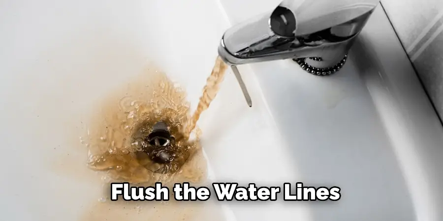 Flush the Water Lines