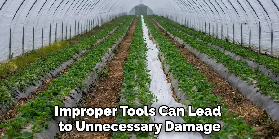 Improper Tools Can Lead to Unnecessary Damage