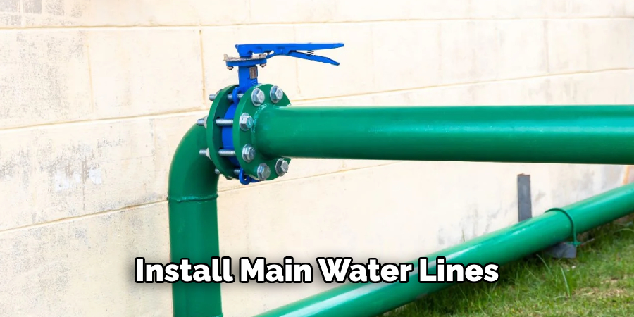 Install Main Water Lines