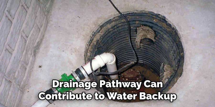 Drainage Pathway Can Contribute to Water Backup