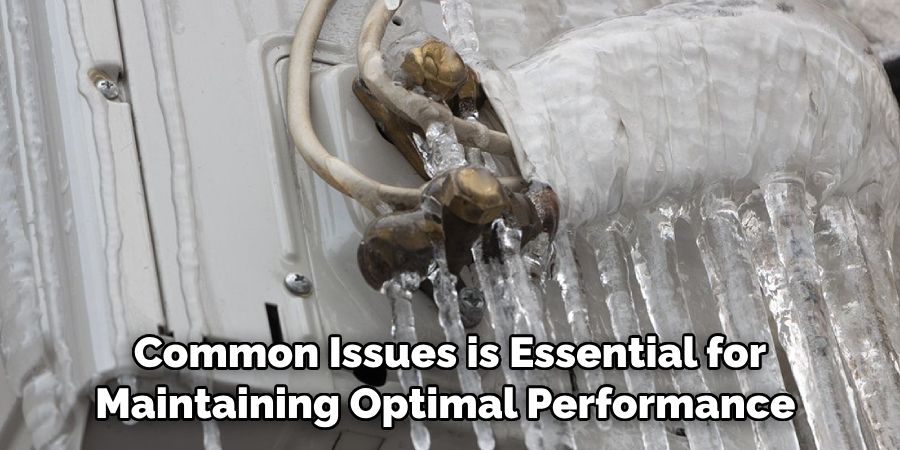 Common Issues is Essential for Maintaining Optimal Performance 