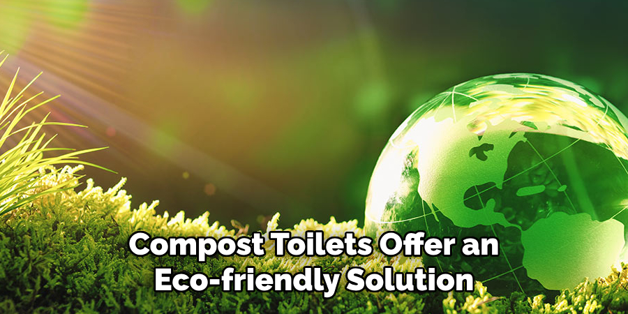 Compost Toilets Offer an Eco-friendly Solution