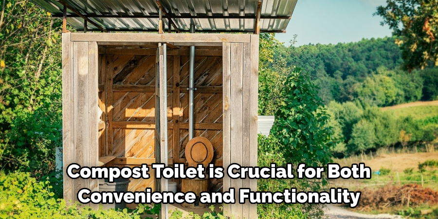 Compost Toilet is Crucial for Both Convenience and Functionality