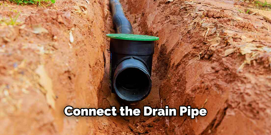 Connect the Drain Pipe