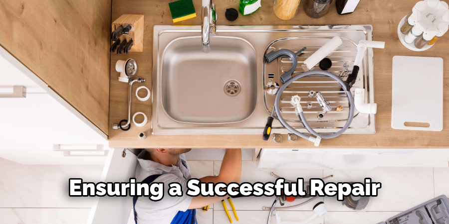 Ensuring a Successful Repair