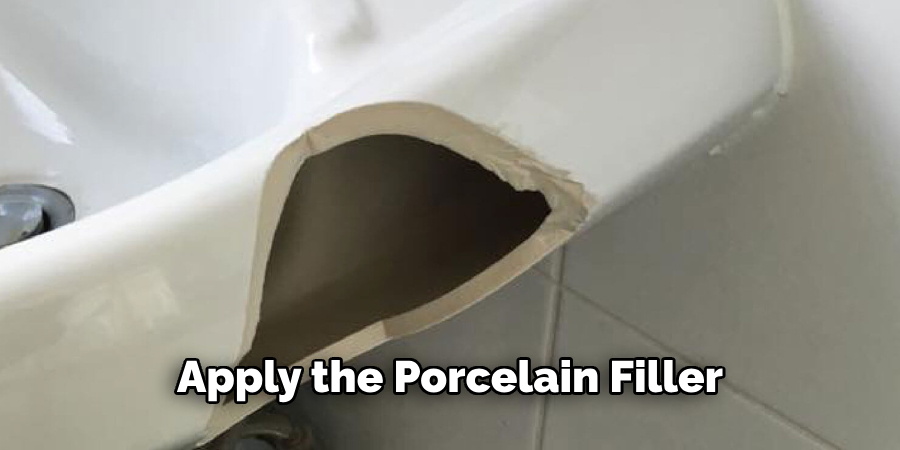 Apply the Porcelain Filler