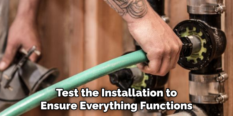 Test the Installation to Ensure Everything Functions