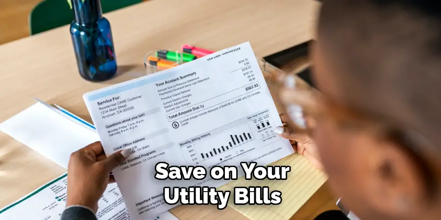 Save on Your
Utility Bills