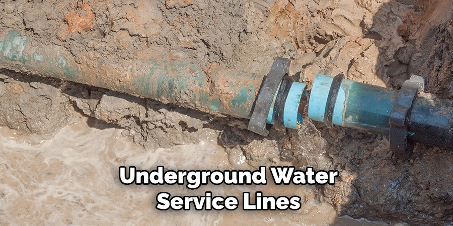 Underground Water
Service Lines