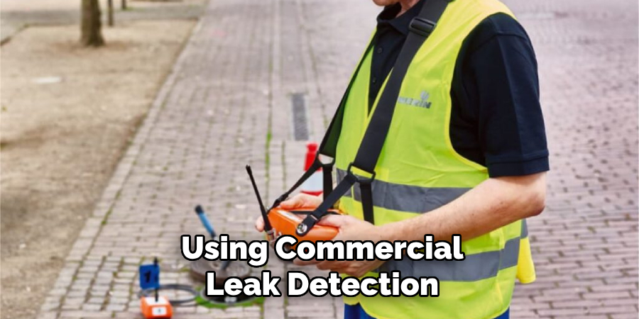 Using Commercial
Leak Detection