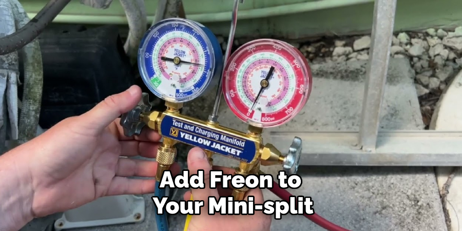 Add Freon to 
Your Mini-split