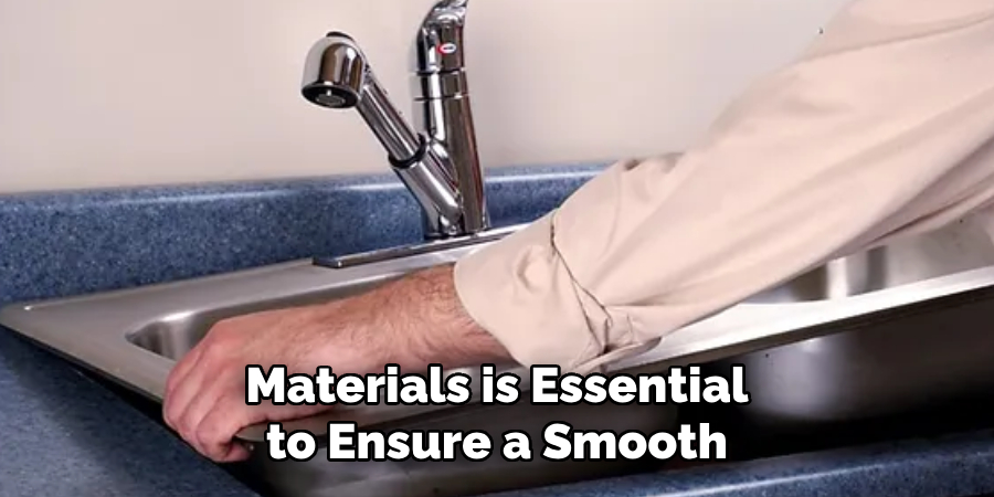 Materials is Essential to Ensure a Smooth