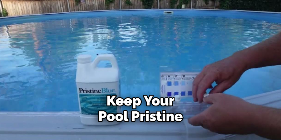 Keep Your Pool Pristine