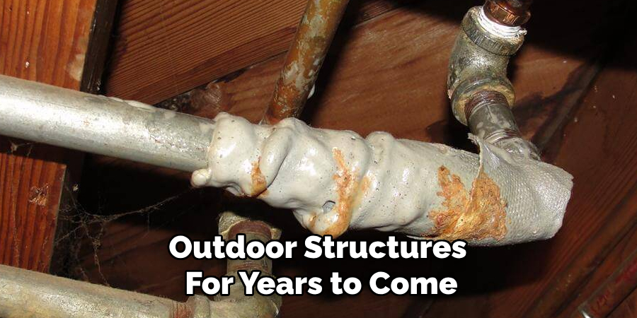 Outdoor Structures 
For Years to Come