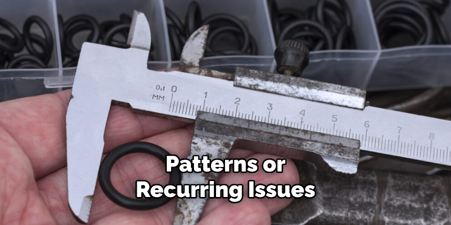 Patterns or 
Recurring Issues