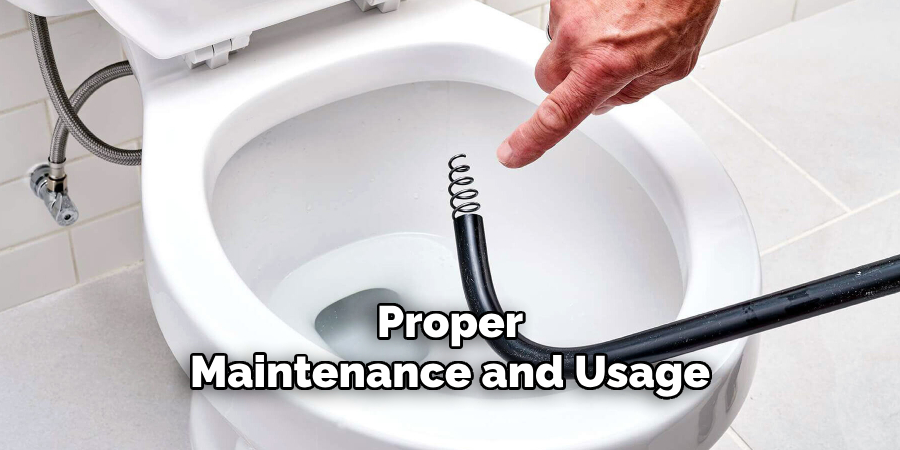 Proper 
Maintenance and Usage