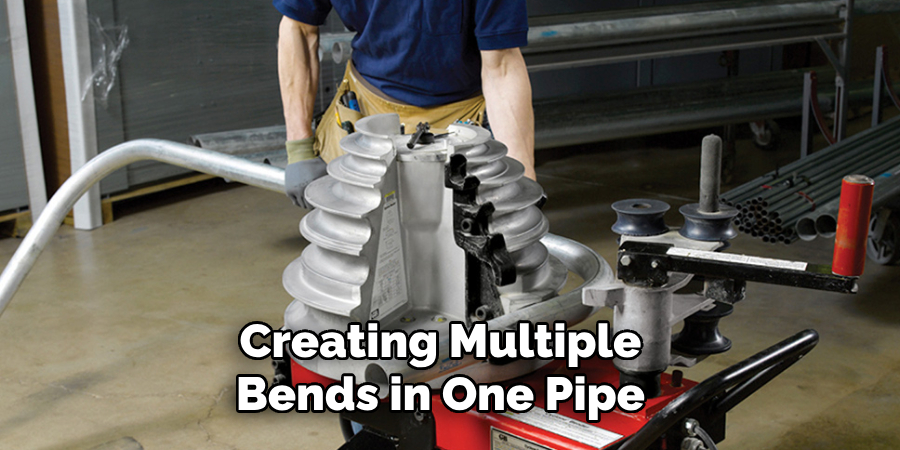 Creating Multiple
Bends in One Pipe