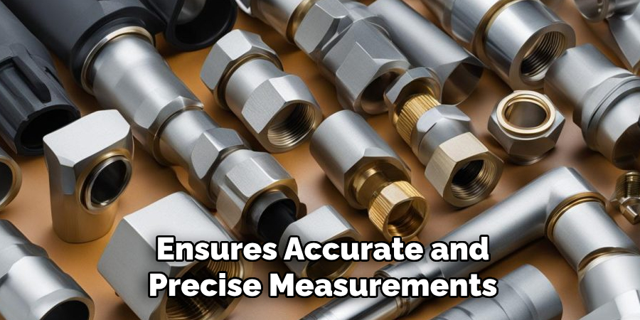 Ensures Accurate and Precise Measurements