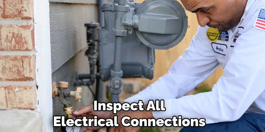 Inspect All 
Electrical Connections