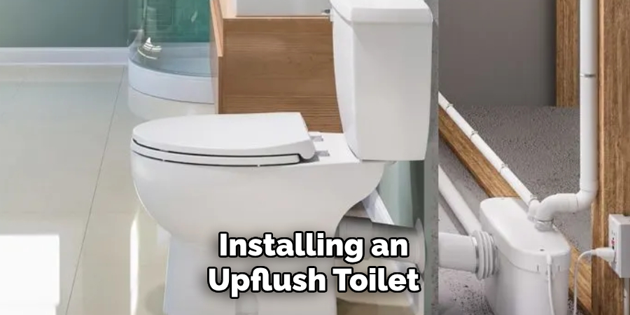 Installing an
Upflush Toilet