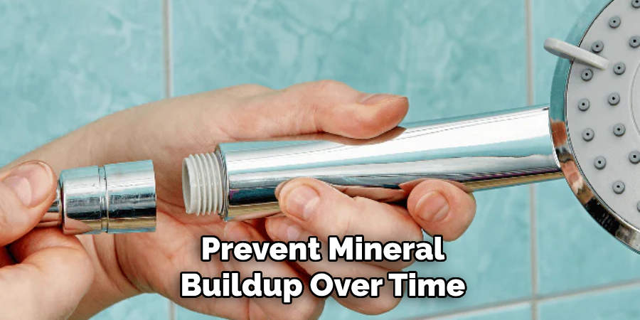 Prevent Mineral Buildup Over Time