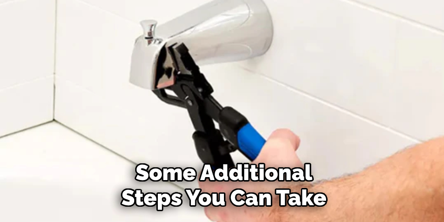 Some Additional Steps You Can Take