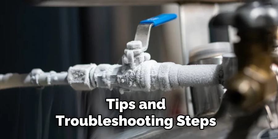 Tips and 
Troubleshooting Steps