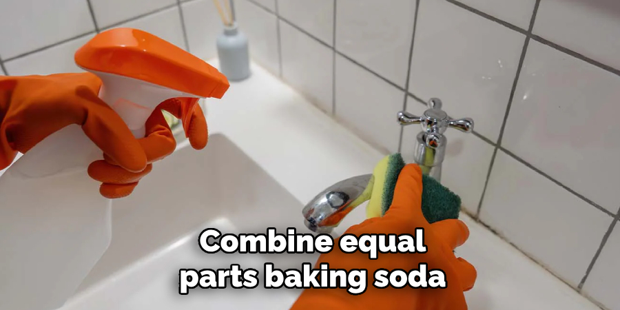 Combine equal parts baking soda
